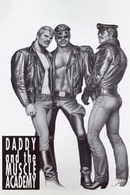 Daddy and the Muscle Academy' Poster
