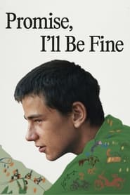 Promise Ill Be Fine' Poster