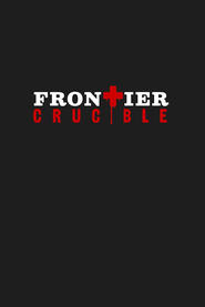 Frontier Crucible' Poster