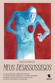 Meus Desassossegos' Poster