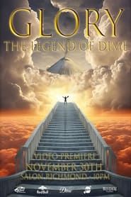 GLORY The Legend of Dime