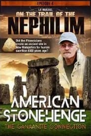 On The Trail of the Nephilim Episode 4  American Stonehenge The Canaanite Connection' Poster