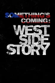 Somethings Coming West Side Story' Poster