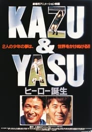 Kazu  Yasu Hero Tanjou' Poster