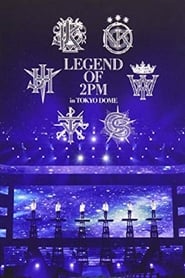 2PM  Legend of 2PM in Tokyo Dome' Poster