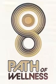 Path of Wellness' Poster