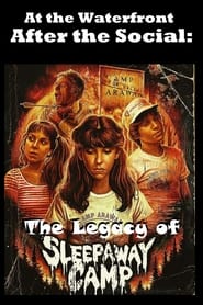 At the Waterfront After the Social The Legacy of Sleepaway Camp' Poster