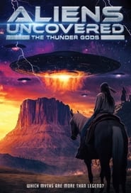 Streaming sources forAliens Uncovered The Thunder Gods