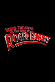 Behind the Ears The True Story of Roger Rabbit