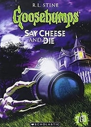 Goosebumps Say Cheese and Die' Poster