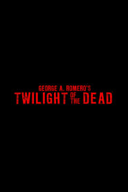 Twilight of the Dead' Poster