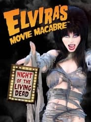 Elviras Movie Macabre Night Of The Living Dead' Poster