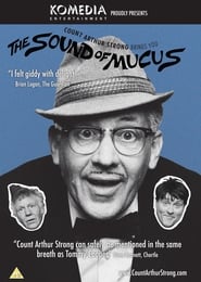 Count Arthur Strong Brings You The Sound Of Mucus' Poster