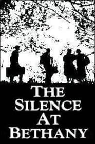 The Silence at Bethany' Poster