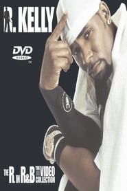 R Kelly The R in RB  The Video Collection' Poster