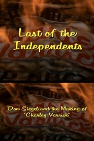 Last of the Independents Don Siegel and the Making of Charley Varrick' Poster