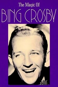 The Magic of Bing Crosby' Poster