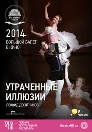 Bolshoi Ballet Lost Illusions' Poster