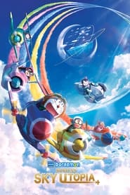 Doraemon the Movie Nobitas Sky Utopia' Poster