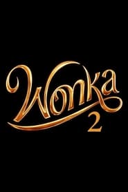 Wonka 2' Poster