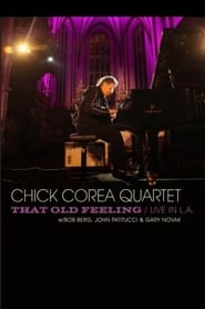 Chick Corea Quartet That Old Feeling  Live In LA' Poster