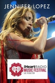 Jennifer Lopez  iHeartRadio Music Festival 2011' Poster