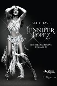 Jennifer Lopez  All I Have' Poster