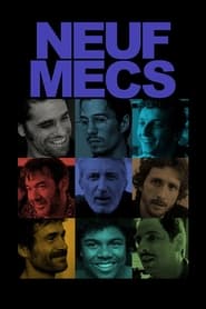 Neuf mecs  Le film' Poster