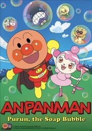 Streaming sources forGo Anpanman Purun The Soap Bubble