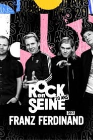 Franz Ferdinand  Rock en Seine 2017' Poster