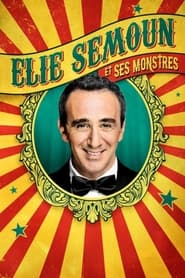 Elie Semoun et ses monstres' Poster