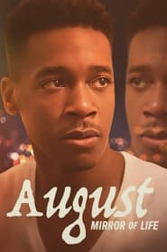 August Mirror of Life' Poster