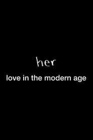 Her Love in the Modern Age