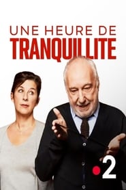 Une heure de tranquillit' Poster