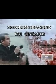 Norodom Sihanouk King and Filmmaker' Poster