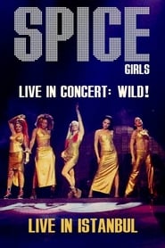 Spice Girls Live In Concert  Wild' Poster