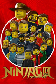 NINJAGO  Ten Years of Spinjitzu A Documentary' Poster