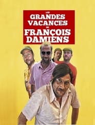 Les grandes vacances de Franois Damiens' Poster