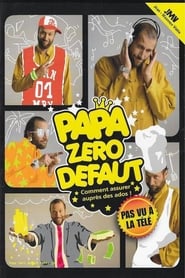 papa zro dfaut' Poster