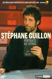 Stphane Guillon  Portraits au vitriol 1re salve' Poster