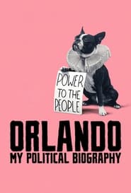 Orlando My Political Biography' Poster