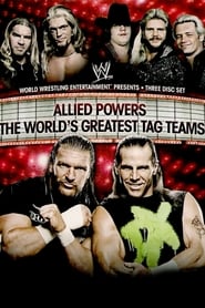 WWE Allied Powers  The Worlds Greatest Tag Teams' Poster