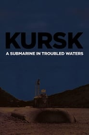 Kursk A Submarine in Troubled Waters' Poster