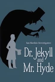 Ian Rankin Investigates Dr Jekyll  Mr Hyde' Poster