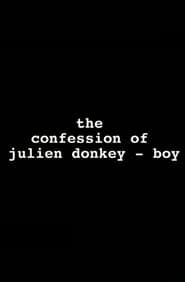 The Confession of Julien DonkeyBoy' Poster