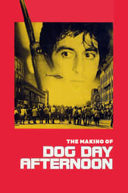 The Making of Dog Day Afternoon' Poster