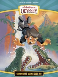 Adventures in Odyssey Someone to Watch Over Me' Poster