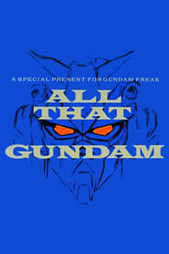 All That Gundam' Poster