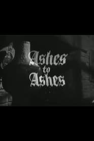 Ashes to Ashes' Poster