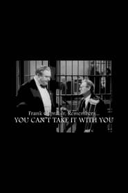 Frank Capra Jr Remembers You Cant Take It With You' Poster